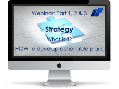 Webinar - Strategy: What is it? How to develop actionable plans